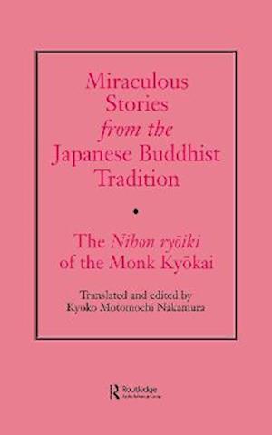 Miraculous Stories from the Japanese Buddhist Tradition