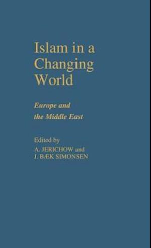 Islam in a Changing World