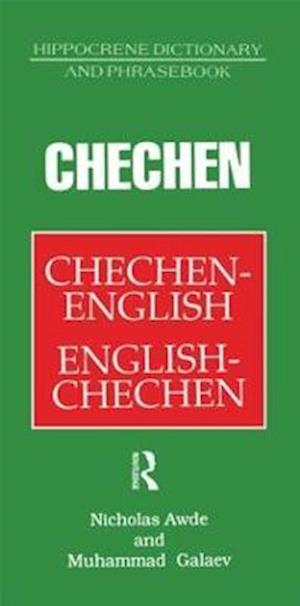 Chechen-English English-Chechen Dictionary and Phrasebook