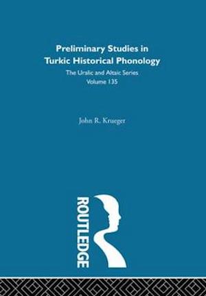 Preliminary Studies in Turkic Historical Phonology