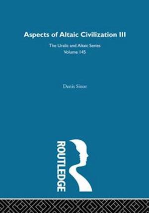 Aspects of Altaic Civilization III, Volume 145