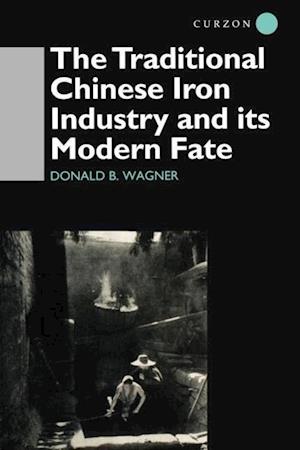 The Traditional Chinese Iron Industry and Its Modern Fate