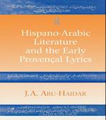 Hispano-Arabic Literature and the Early Provencal Lyrics