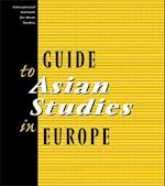 Guide to Asian Studies in Europe