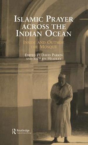 Islamic Prayer Across the Indian Ocean