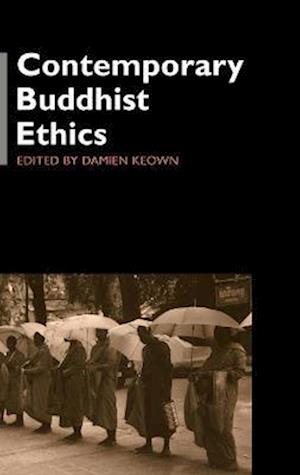 Contemporary Buddhist Ethics