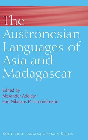 The Austronesian Languages of Asia and Madagascar