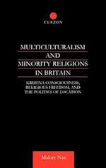 Multiculturalism and Minority Religions in Britain