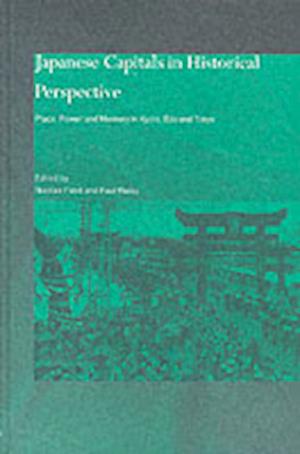 Japanese Capitals in Historical Perspective