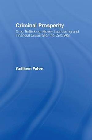 Criminal Prosperity