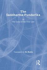 The Saddharma-Pundaraka or The Lotus of the True Law
