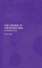 The Origins of the Boxer War