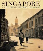 Singapore - A Pictorial History 1819-2000