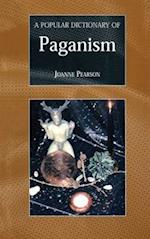 A Popular Dictionary of Paganism