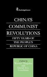 China's Communist Revolutions