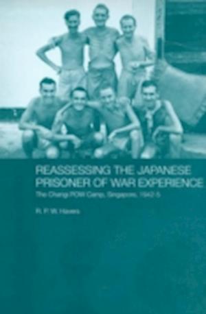 Reassessing the Japanese Prisoner of War Experience