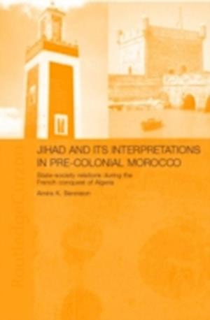 Jihad and its Interpretation in Pre-Colonial Morocco