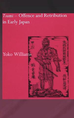 Tsumi - Offence and Retribution in Early Japan