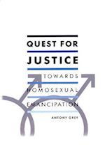 Quest for Justice: Towards Homosexual Emancipation