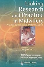 Linking Research and Practice in Midwifery