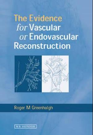 Evidence for Vascular or Endovascular Reconstruction