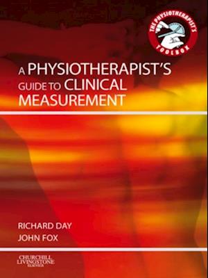 Physiotherapist's Guide to Clinical Measurement