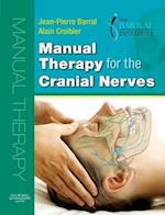 Manual Therapy for the Cranial Nerves E-Book