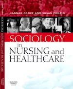 Sociology in Nursing and Healthcare E-Book