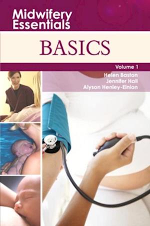 Midwifery Essentials: Basics E-Book