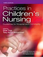 Practices in Children's Nursing E-Book