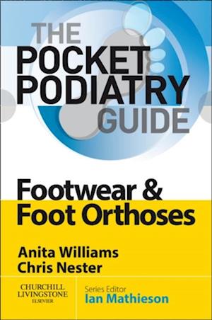 Pocket Podiatry: Footwear and Foot Orthoses E-Book