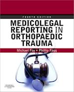 Medicolegal Reporting in Orthopaedic Trauma