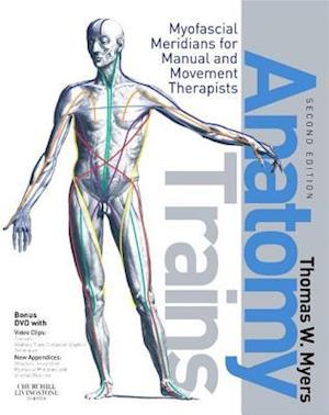 Få Anatomy Trains E-Book af Thomas W. Myers som e-bog i PDF format på