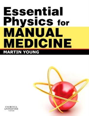 Essential Physics for Manual Medicine E-Book