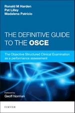 Definitive Guide to the OSCE: The Objective Structured Clinical Examination as a performance assessment - INK