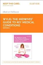 The Midwives' Guide to Key Medical Conditions - Elsevier eBook on Vitalsource (Retail Access Card)