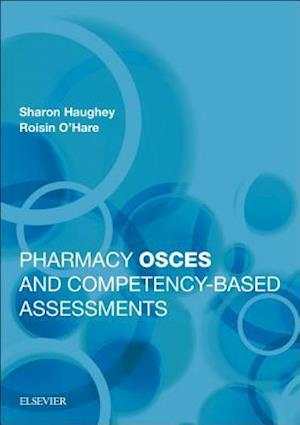 Pharmacy OSCEs and Competency-based Assessments