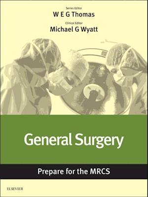 General Surgery: Prepare for the MRCS