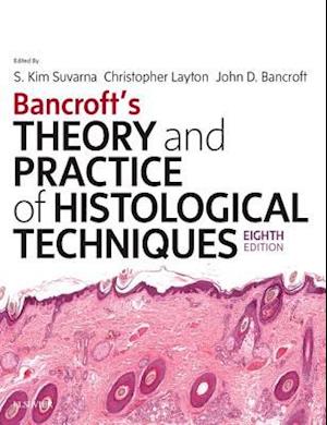 Bancroft's Theory and Practice of Histological Techniques E-Book