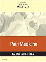 Pain Medicine: Prepare for the FRCA