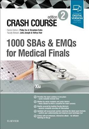 Crash Course: 1000 SBAs and EMQs for Medical Finals