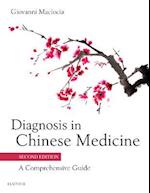 Diagnosis in Chinese Medicine - E-Book