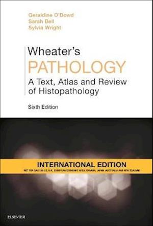 Wheater's Pathology: A Text, Atlas and Review of Histopathology, International Edition