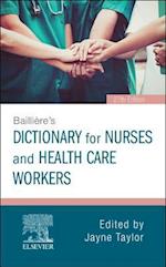 Bailliere's Dictionary for Nurses and Health Care Workers E-Book
