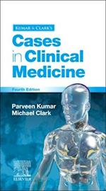 Kumar & Clark's Cases in Clinical Medicine E-Book