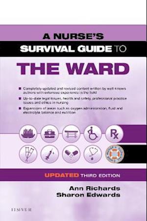 A Nurse's Survival Guide to the Ward - Updated Edition