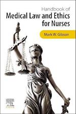 Handbook of Medical Law and Ethics for Nurses - E-Book