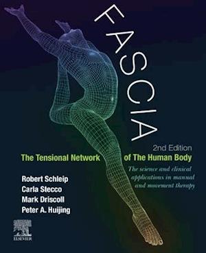 Fascia: The Tensional Network of the Human Body Expert Consult