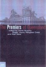 The Premiers of Queensland