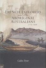 The French Explorers and the Aboriginal Australians